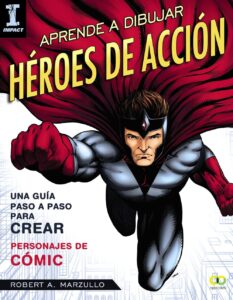 aprender a dibujar super héroes de acción cómic